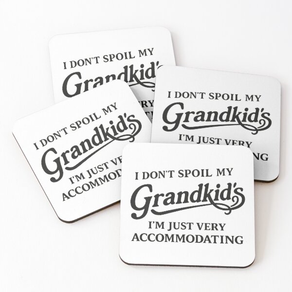 Item preview, i don't spoil my grandkids i'm just very accommodating,Funny Grandma designed and sold by CloudyPress.