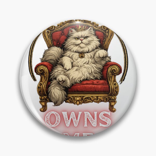 Item preview, My Cat Owns Me Royal Cat Design | Funny Persian Cat on Throne designed and sold by mimouna00.