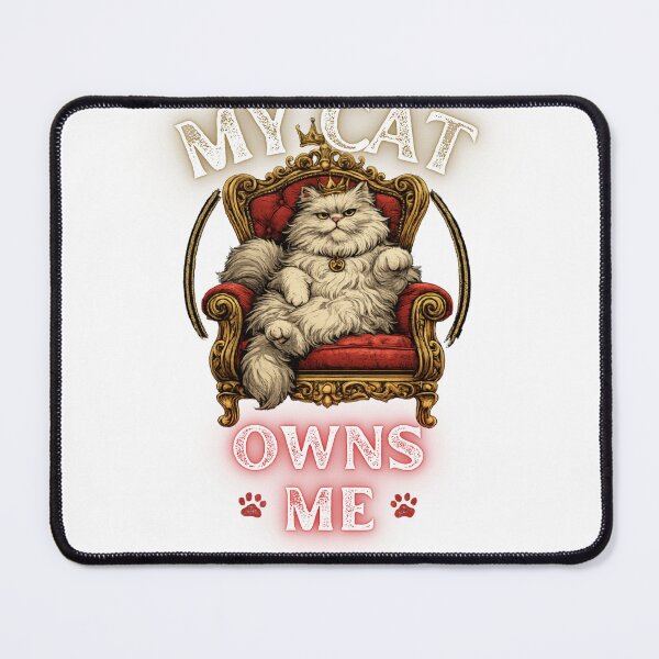 Item preview, My Cat Owns Me Royal Cat Design | Funny Persian Cat on Throne designed and sold by mimouna00.