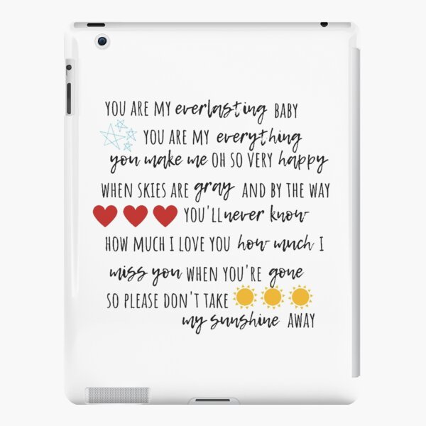 You are my sunshine lyrics  iPad Case & Skin for Sale by Inktown