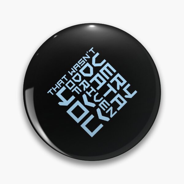 Item preview, That Wasn't Very Data-Driven Of You Funny Nerd Quote designed and sold by shirt-o-mat.