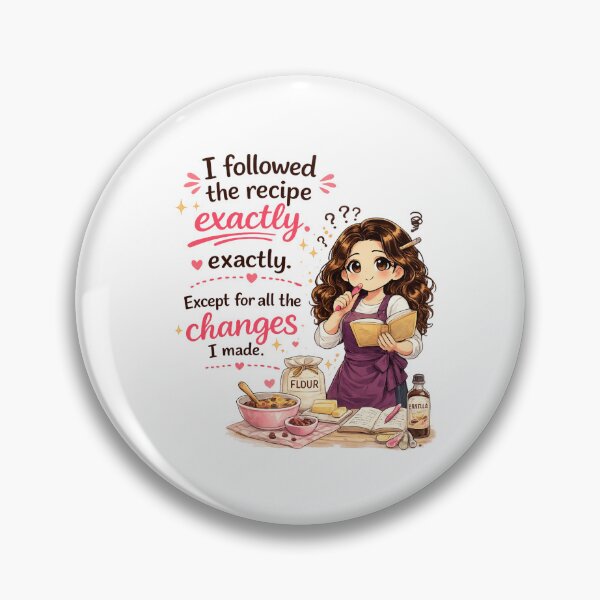 Item preview, Followed the Recipe Exactly (Except All the Changes) designed and sold by thecookiegallery.