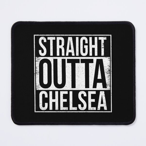 Item preview, STRAIGHT OUTTA CHELSEA designed and sold by Bruiserstang.