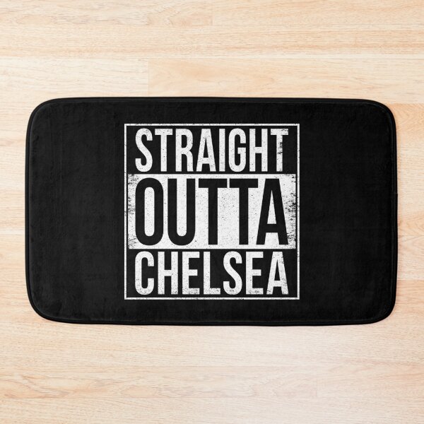 Item preview, STRAIGHT OUTTA CHELSEA designed and sold by Bruiserstang.