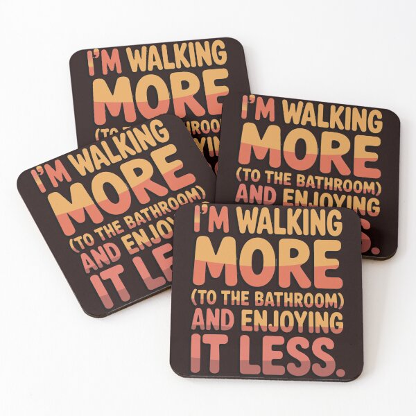 Item preview, Senior Citizen Humor I'm walking more (to the bathroom) and enjoying it less designed and sold by fantasticdesign.