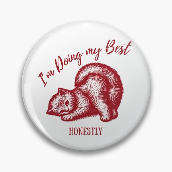 Item preview, I'm Doing My Best - Funny Cat designed and sold by LAJdesigns.