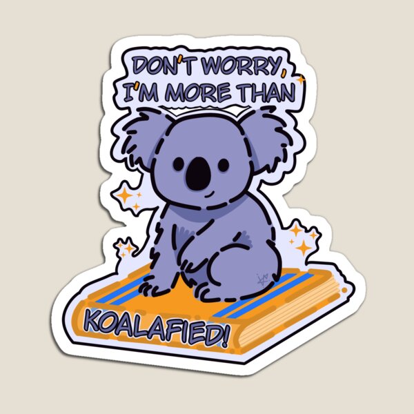 Item preview, KOALAfied Koala Educational Pun Sticker designed and sold by V Cubed Creations.