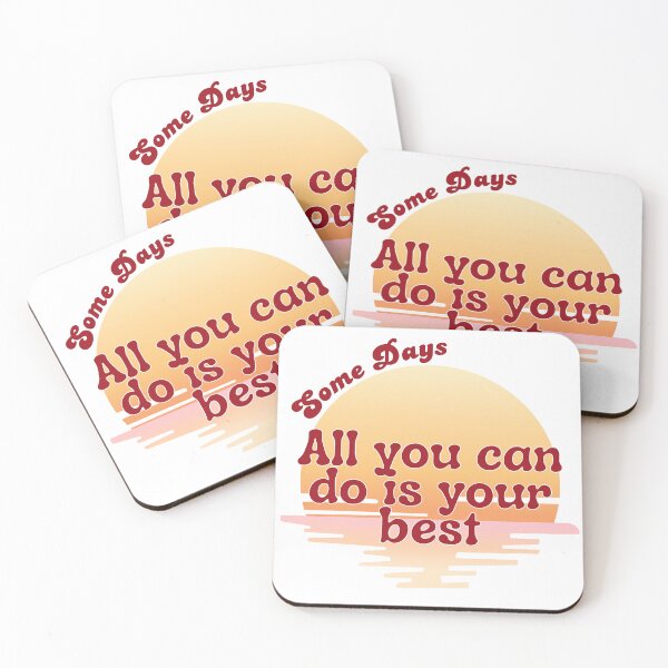 Item preview, Some Days All You Can Do Is Your Best - Retro Sun Positive designed and sold by LAJdesigns.