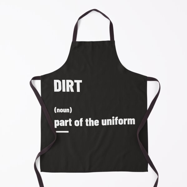 Item preview, DIRT (noun) – part of the uniform, T-Shirt designed and sold by maztronics.