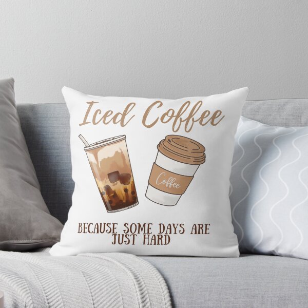 Item preview, Iced Coffee Because Some Days Are Hard - Coffee Lover designed and sold by LAJdesigns.