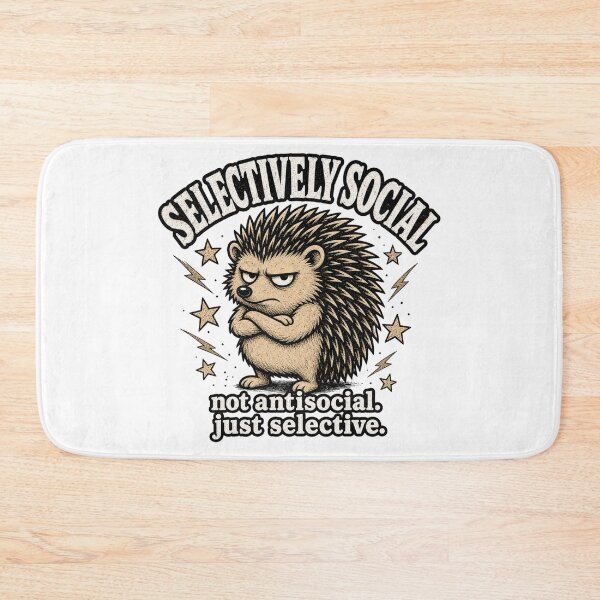 Item preview, Selectively Social | Not Antisocial Just Selective | Funny Introvert Hedgehog designed and sold by ChaosThreadsCo.