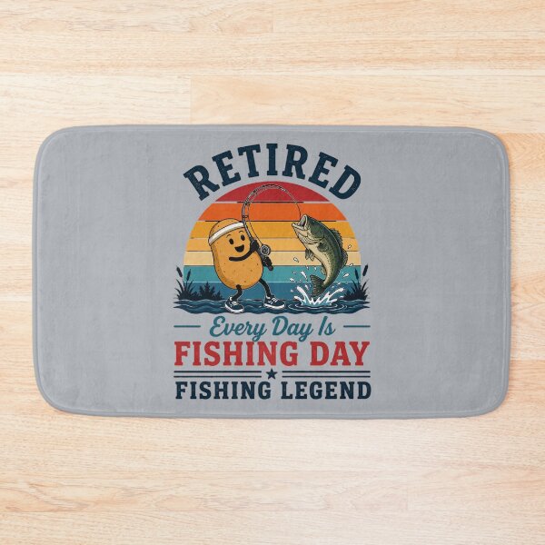 Item preview, Retired Potato Fishing Legend Every Day Is Fishing Day designed and sold by bosamji.