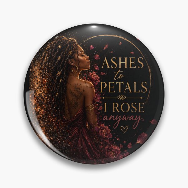 Item preview, Ashes to Petals, I Rose Anyway designed and sold by AbundantlyKiki.