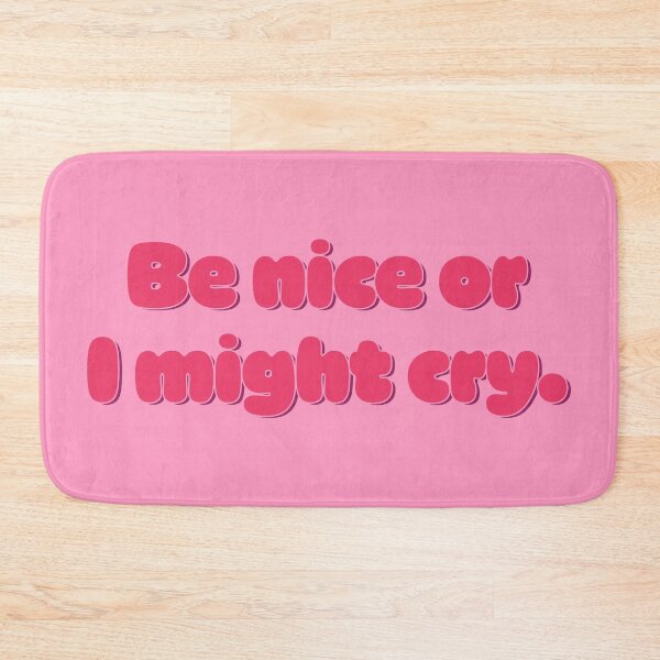Item preview, Be Nice Or I Might Cry - Hibiscus designed and sold by sillyjess.