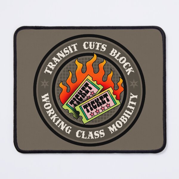 Item preview, Transit Cuts Block Working Class Mobility - Free Public Transport designed and sold by Picket Club.