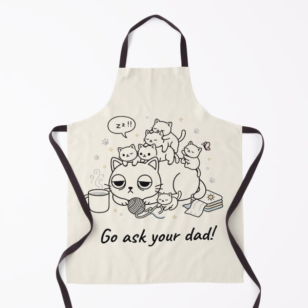 Item preview, Go Ask Your Dad Funny Cat designed and sold by HumTumMe.