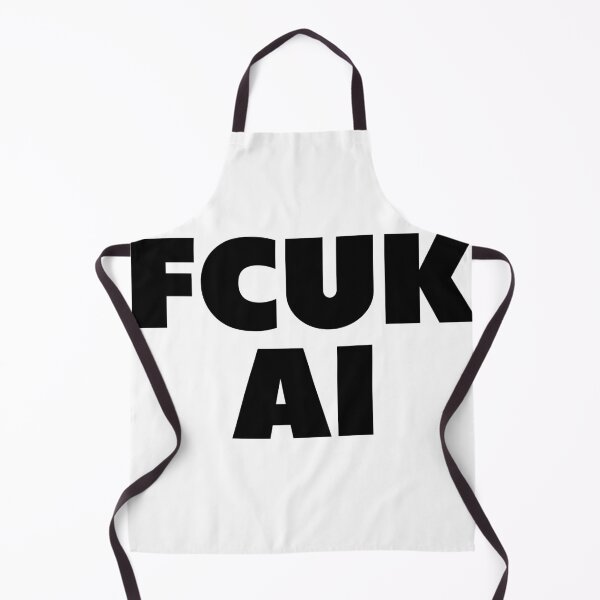 Item preview, Fcuk AI designed and sold by joshpincus.