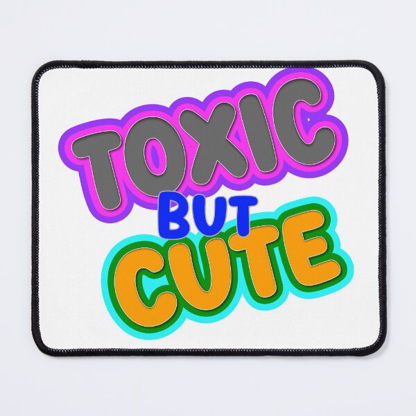 Item preview, Toxic But Cute! designed and sold by MSM Designs.