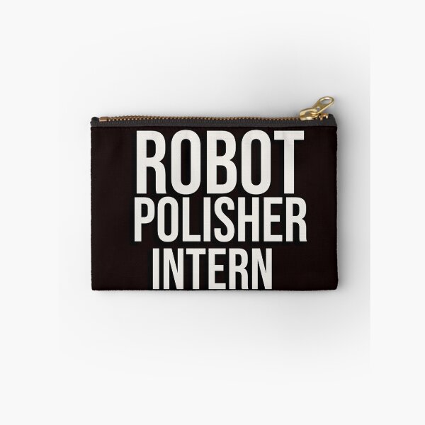 Item preview, ROBOT POLISHER INTERN | ANOMALY HUMOR SERIES — VOLUNTEER  EDITION designed and sold by WitLounge.