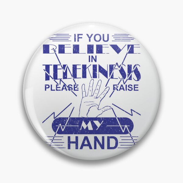 Item preview, Funny Nerdy If You Believe in Telekinesis Please Raise My Hand Sci Fi designed and sold by MathWare MathClips.