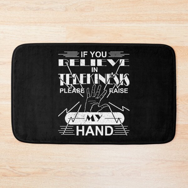 Item preview, Funny Nerdy If You Believe in Telekinesis Please Raise My Hand Sci Fi White designed and sold by MathWare MathClips.