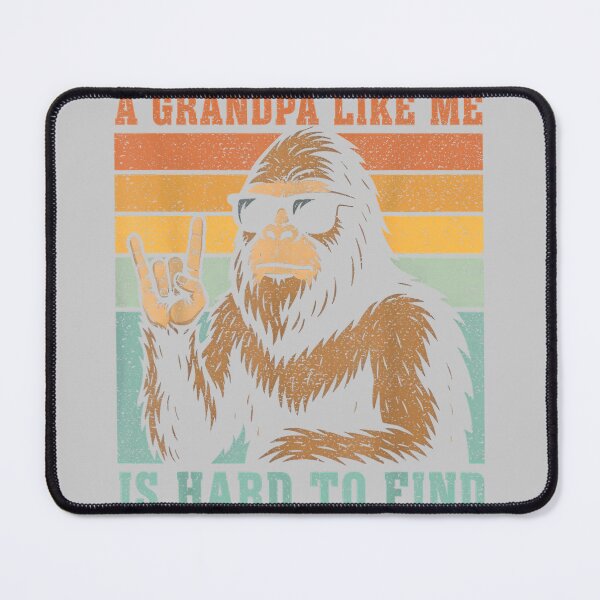 Item preview, A Grandpa Like Me is Hard to Find Bigfoot Dad Fathers Day designed and sold by KathieFaugh.