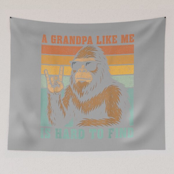 Item preview, A Grandpa Like Me is Hard to Find Bigfoot Dad Fathers Day designed and sold by KathieFaugh.