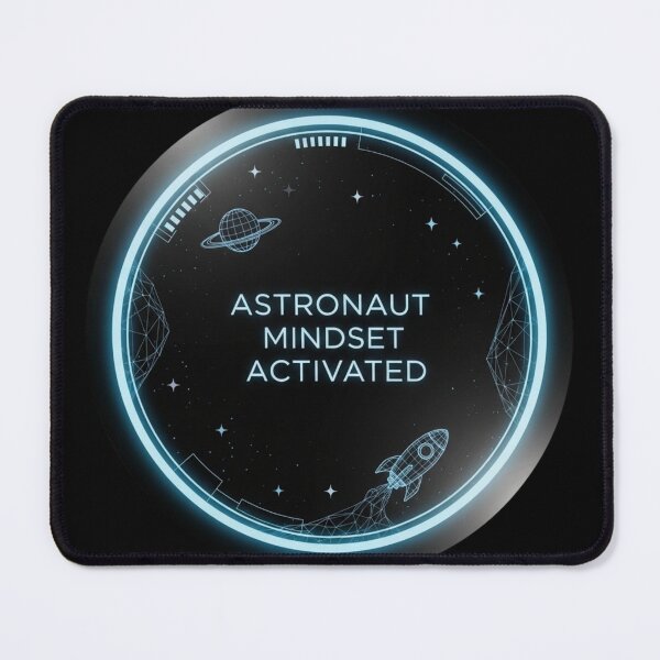 Item preview, Astronaut Mindset Activated – Futuristic Space Tech HUD Design | Sci-Fi Motivation designed and sold by Altair_.