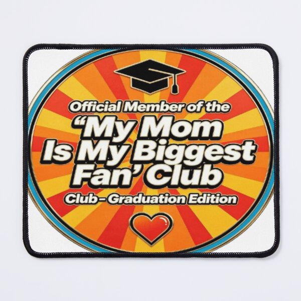 Item preview, Mom Is My Biggest Fan – Conscious Graduation Gift designed and sold by Cristhian Almanza.