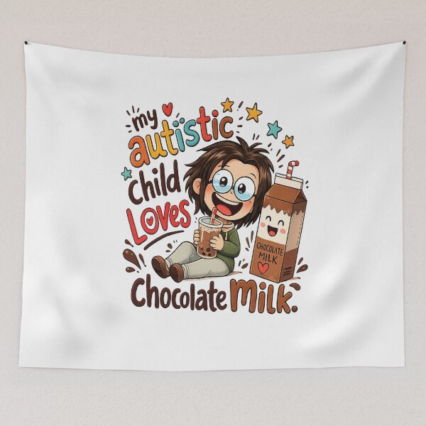 Item preview, My Autistic Child Loves Chocolate Milk designed and sold by Mother Daughter Drawings .