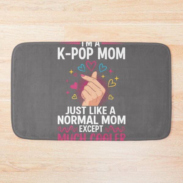 Item preview, Mens I'm a K-pop Mom Just Like a Normal Mom Cool Kpop Merch Gifts Performance designed and sold by KristineLi.