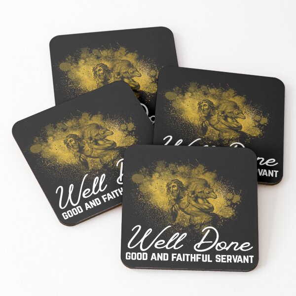 Item preview, Well Done Good and Faithful Servant designed and sold by GalushaGraphics.