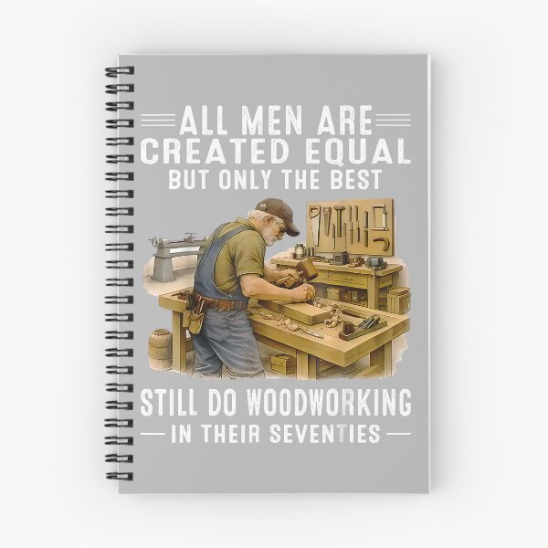 Item preview, All Men are Created Equal But Woodworking in Their Seventies_2 designed and sold by KathieFaugh.