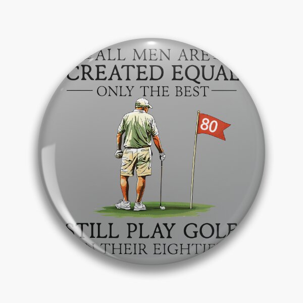 Item preview, All Men are Created Equal Still Play Golf in Their Eighties Long Sleeve designed and sold by KathieFaugh.
