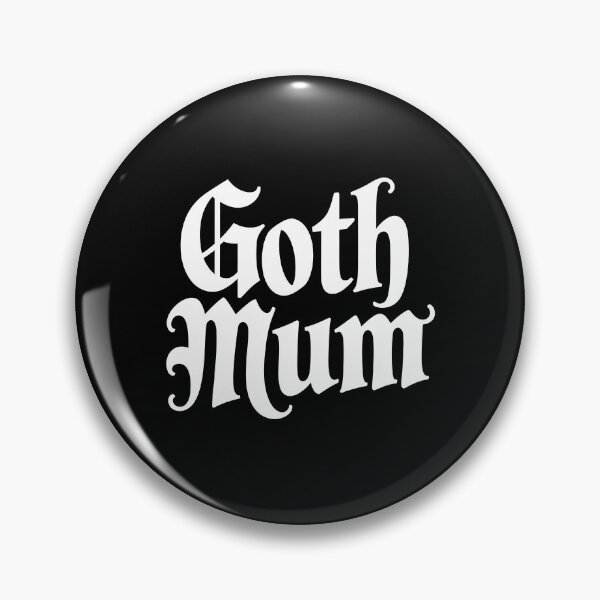 Item preview, Goth Mum Mothers Day Gift Blackletter Gothic Mum designed and sold by Say It With Ink.