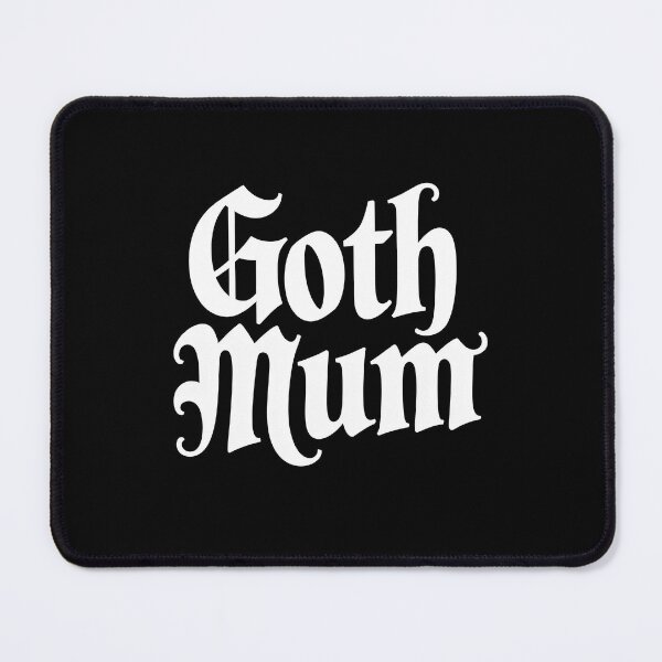 Item preview, Goth Mum Mothers Day Gift Blackletter Gothic Mum designed and sold by Say It With Ink.