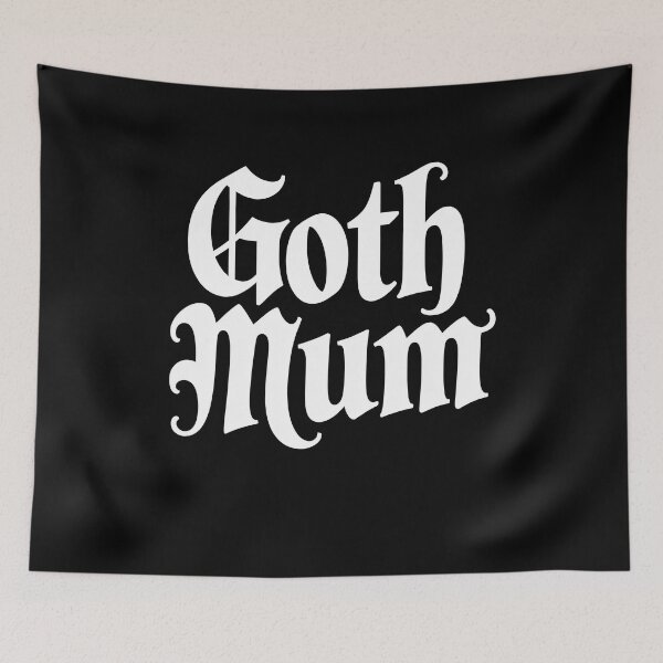 Item preview, Goth Mum Mothers Day Gift Blackletter Gothic Mum designed and sold by Say It With Ink.