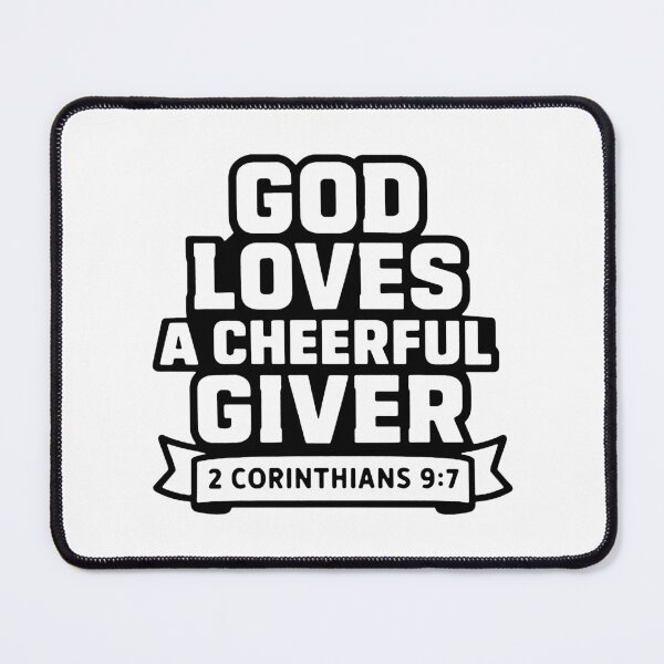 Item preview, 2 Corinthians 9:7 God Loves A Cheerful Giver designed and sold by plushism.