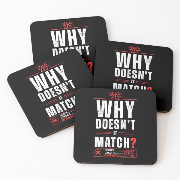 Item preview, Why Doesn't It Match? Accountant & Auditor Humor Typography designed and sold by FCA SIR MERCH .