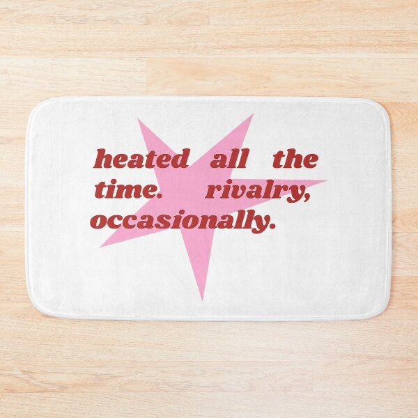 Item preview, Heated All The Time Rivalry Occasionally  designed and sold by DropTheChan.