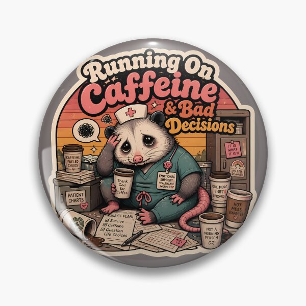 Item preview, Running On Caffeine & Bad Decisions Nurse Sticker | Funny Possum Nurse Gift designed and sold by VectorJoy.