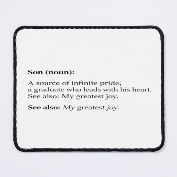 Item preview, Son Definition – Conscious Graduation Gift from Mom designed and sold by Cristhian Almanza.