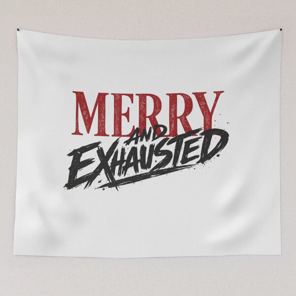 Item preview, Merry And Exhausted Chaotic Holiday Tee designed and sold by PhylonBoxx.