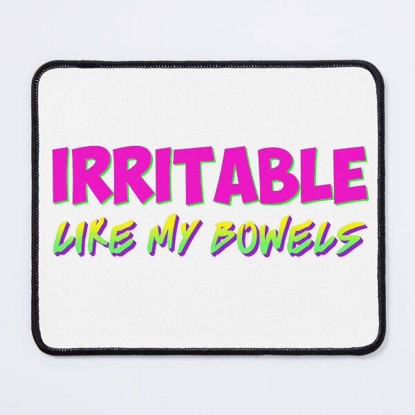 Item preview, Irritable, Like My Bowels designed and sold by ThisNThatCrafts.
