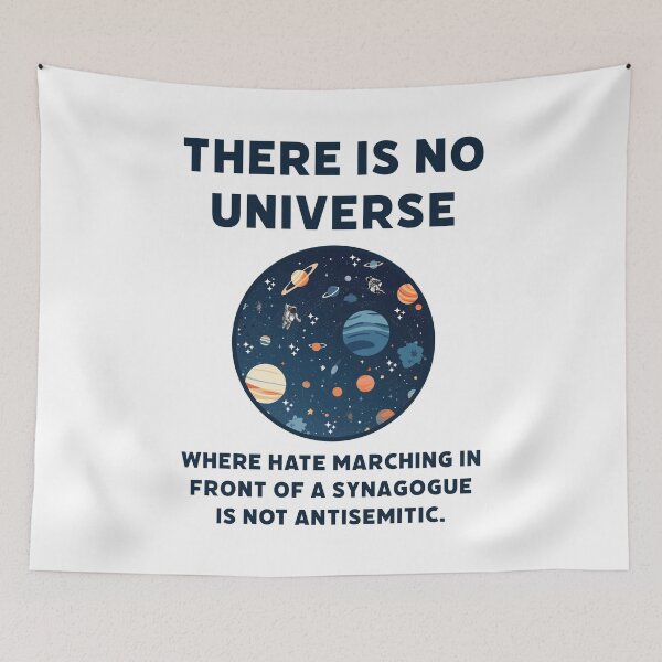 Item preview, There is no universe where hate marching in front of a synagogue is not antisemitic.  designed and sold by Rachel the Artist .