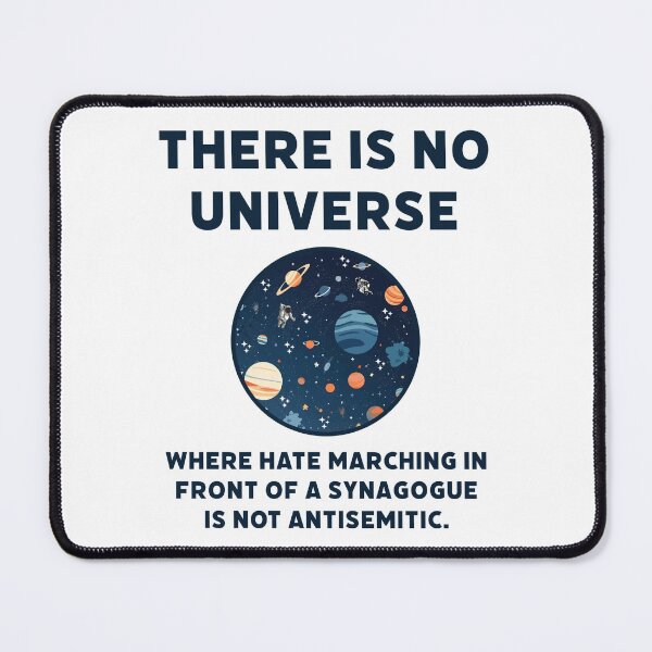 Item preview, There is no universe where hate marching in front of a synagogue is not antisemitic.  designed and sold by Rachel the Artist .