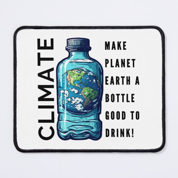 Item preview, Bottle with planet Earth and an ecologist phrase on the topic of CLIMATE. designed and sold by Giulivo Store Graphic.
