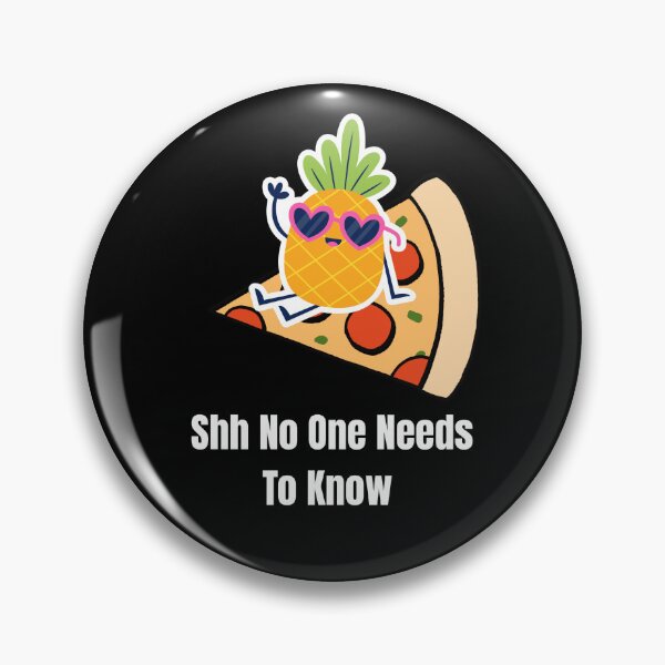 Item preview, Pineapple on pizza? Absolutely. Publicly admitting it? That's another story! designed and sold by Kaylews_Designs.