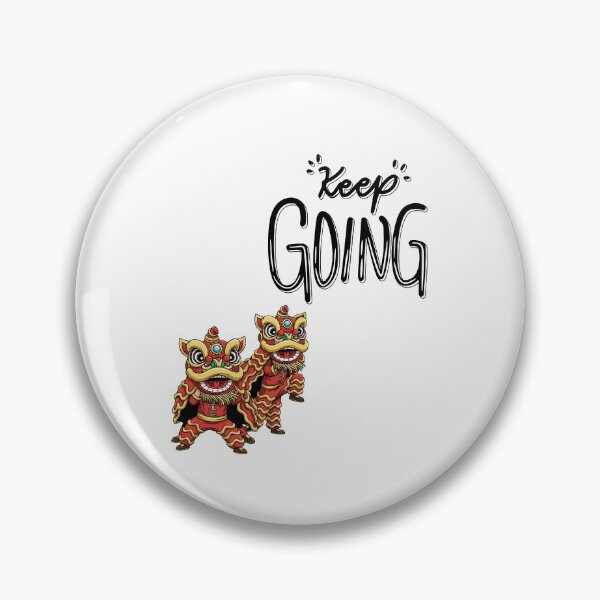 Item preview, Positive vibe good quote keep going Keep Going Chinese Lion Dance Motivational Quote | Lunar New Year Inspirational Typography Design designed and sold by JessLamunn89.