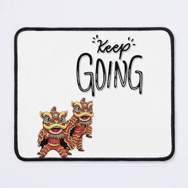 Item preview, Positive vibe good quote keep going Keep Going Chinese Lion Dance Motivational Quote | Lunar New Year Inspirational Typography Design designed and sold by JessLamunn89.